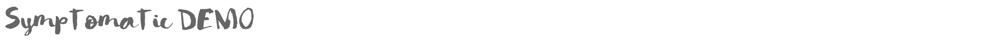 Symptomatic Symptomatic DEMO.otf font preview